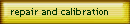 repair and calibration